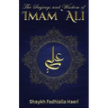 The Sayings and Wisdom of Imam Ali