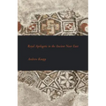 Royal Apologetic in the Ancient Near East
