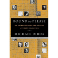 Bound to Please: An Extraordinary One-Volume Literary Education