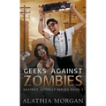Geeks Against Zombies