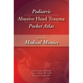 Pediatric Abusive Head Trauma, Volume Two: Medical Mimics Pocket Atlas