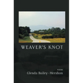 Weaver's Knot: Poems