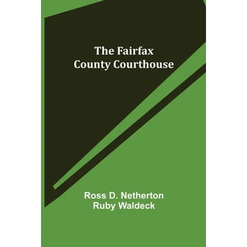 The Fairfax County Courthouse