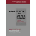 Aggression and World Order