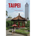Taipei: City of Displacements