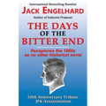 The Days of the Bitter End