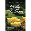 Godly Tendencies: Volume 4