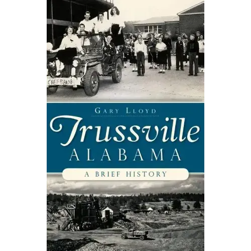 Trussville, Alabama: A Brief History