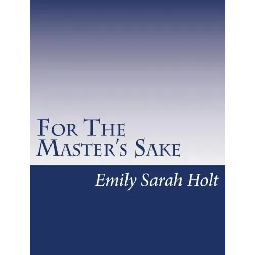 For The Master's Sake