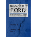 Days of the Lord: Volume 4: Ordinary Time, Year a Volume 4