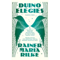 Duino Elegies, Deluxe Edition: The Original English Translation of Rilke's Landmark Poetry Cycle, by Vita and Edward Sackville-West - Reissued for the