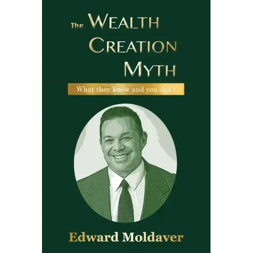 The Wealth Creation Myth
