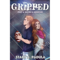 Gripped Part 4: Smoke & Mirrors