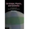 Lie Groups, Physics, and Geometry