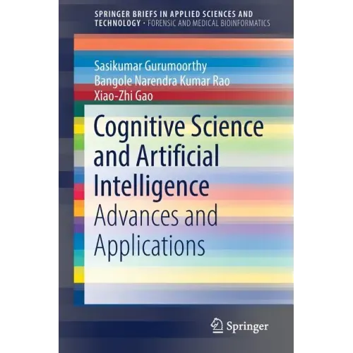 Cognitive Science and Artificial Intelligence: Advances and Applications