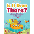 Is It Even There? Find the Hidden Objects Activity Book