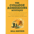The College Admissions Mystique
