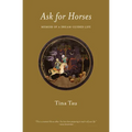Ask for Horses: Memoir of a Dream-Guided Life