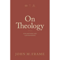 On Theology: Explorations and Controversies