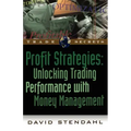 Profit Strategies: Unlocking Trading Performance with Money Management
