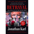 Betrayal: The Final Act of the Trump Show