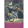London's Grand Guignol and the Theatre of Horror