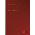 A Hazard of New Fortunes: Volume 1 - in large print