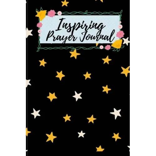 Inspiring Prayer Journal: A Day and Night Reflection Journal