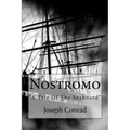 Nostromo: "A Tale Of The Seaboard"