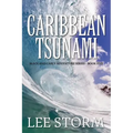 Caribbean Tsunami: Mack and Carly Adventure Series - Book Five