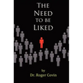The Need to be Liked