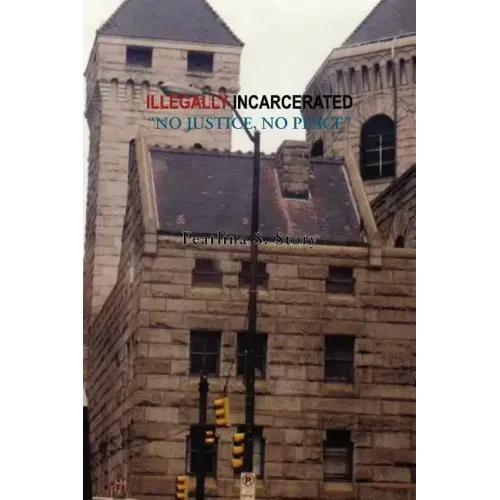 Illegally Incarcerated