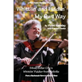 Whittlin' and Fiddlin' My Own Way: The Violet Hensley Story