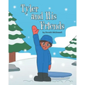 Tyler and His Friends