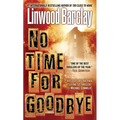 No Time for Goodbye: A Thriller