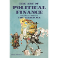The Art of Political Finance: Volume I - Part II