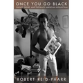 Once You Go Black: Choice, Desire, and the Black American Intellectual