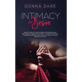 Intimacy and Desire: How to stimulate a relationship discovering what she/he really wants into the bed. A journey into sexual fantasies in