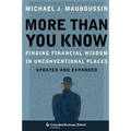 More Than You Know: Finding Financial Wisdom in Unconventional Places (Updated and Expanded)