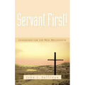 Servant First!