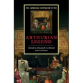 The Cambridge Companion to the Arthurian Legend