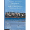 Natural History of the Coorong, Lower Lakes, and Murray Mouth region (Yarluwar-Ruwe): Royal Society of South Australia