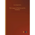 The League of Nations and its Problems