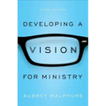 Developing a Vision for Ministry