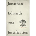 Jonathan Edwards and Justification