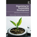 Organizing for Sustainable Development: Addressing the Grand Challenges
