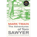 The Adventures of Tom Sawyer, 135th Anniversary Edition