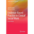 Evidence-Based Practice in Clinical Social Work