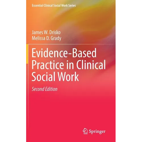 Evidence-Based Practice in Clinical Social Work