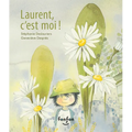 Laurent, c'Est Moi